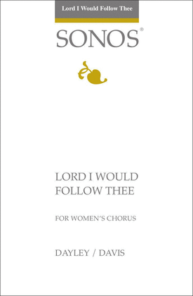 Book cover for Lord I Would Follow Thee - SSAA