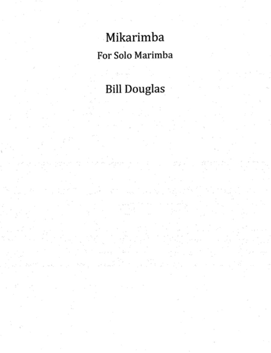 Douglas, Bill. "Mikarimba" (Mar. Solo)