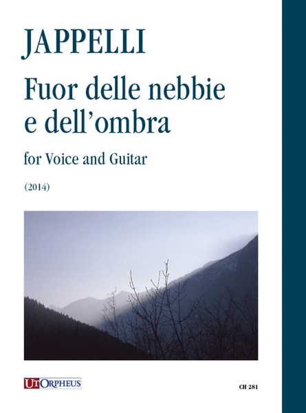 Fuor delle nebbie e dell’ombra for Voice and Guitar (2014). Text by Arturo Graf