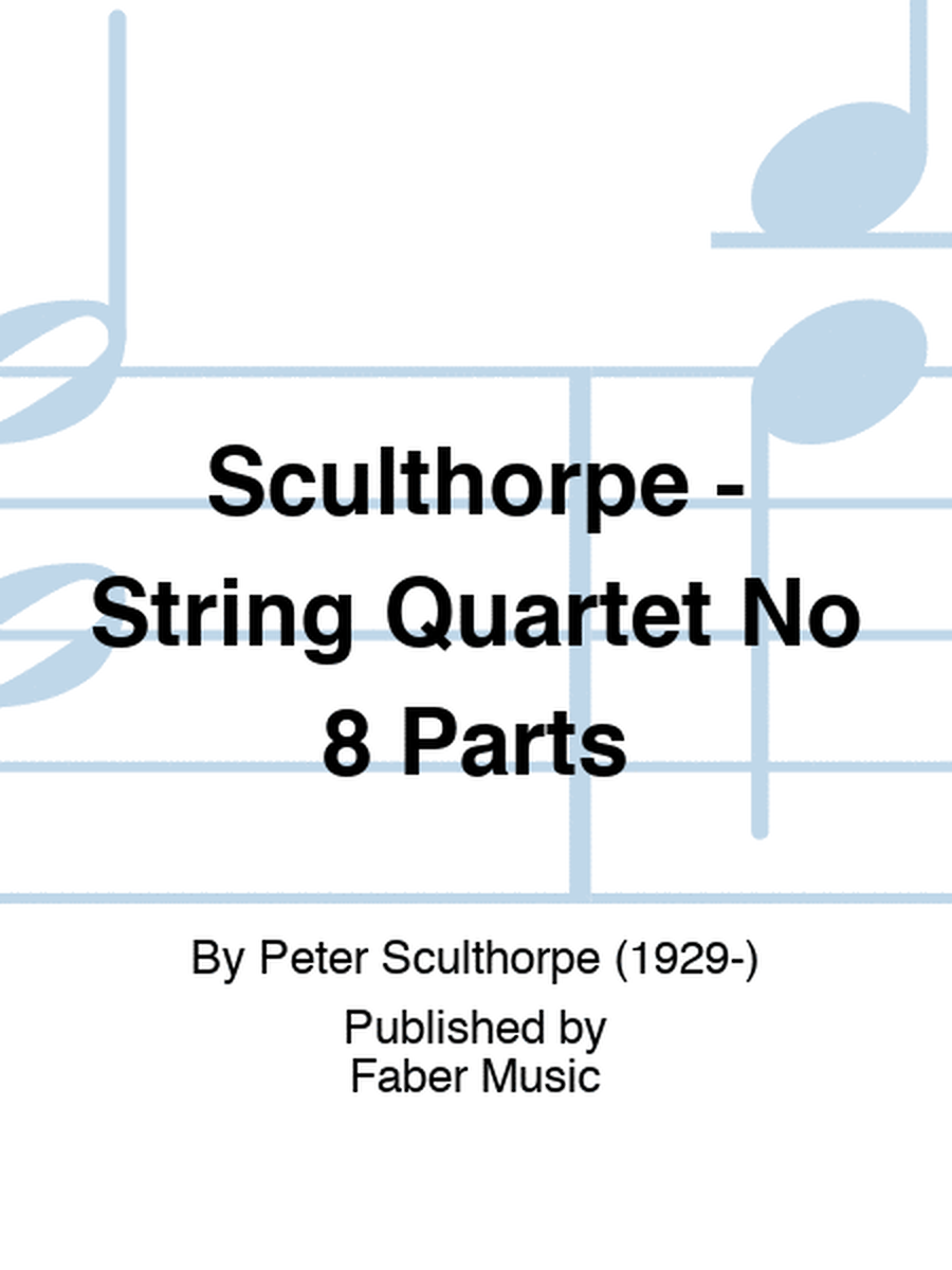 Sculthorpe - String Quartet No 8 Parts