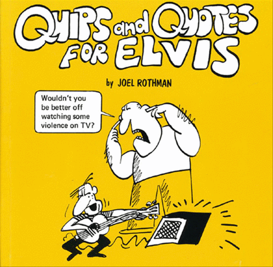 Quips & Quotes For Elvis Quips & Quotes For Elvis School and Community scores gallery preview page 1