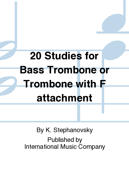 20 Studies For Bass Trombone Or Trombone With F Attachment