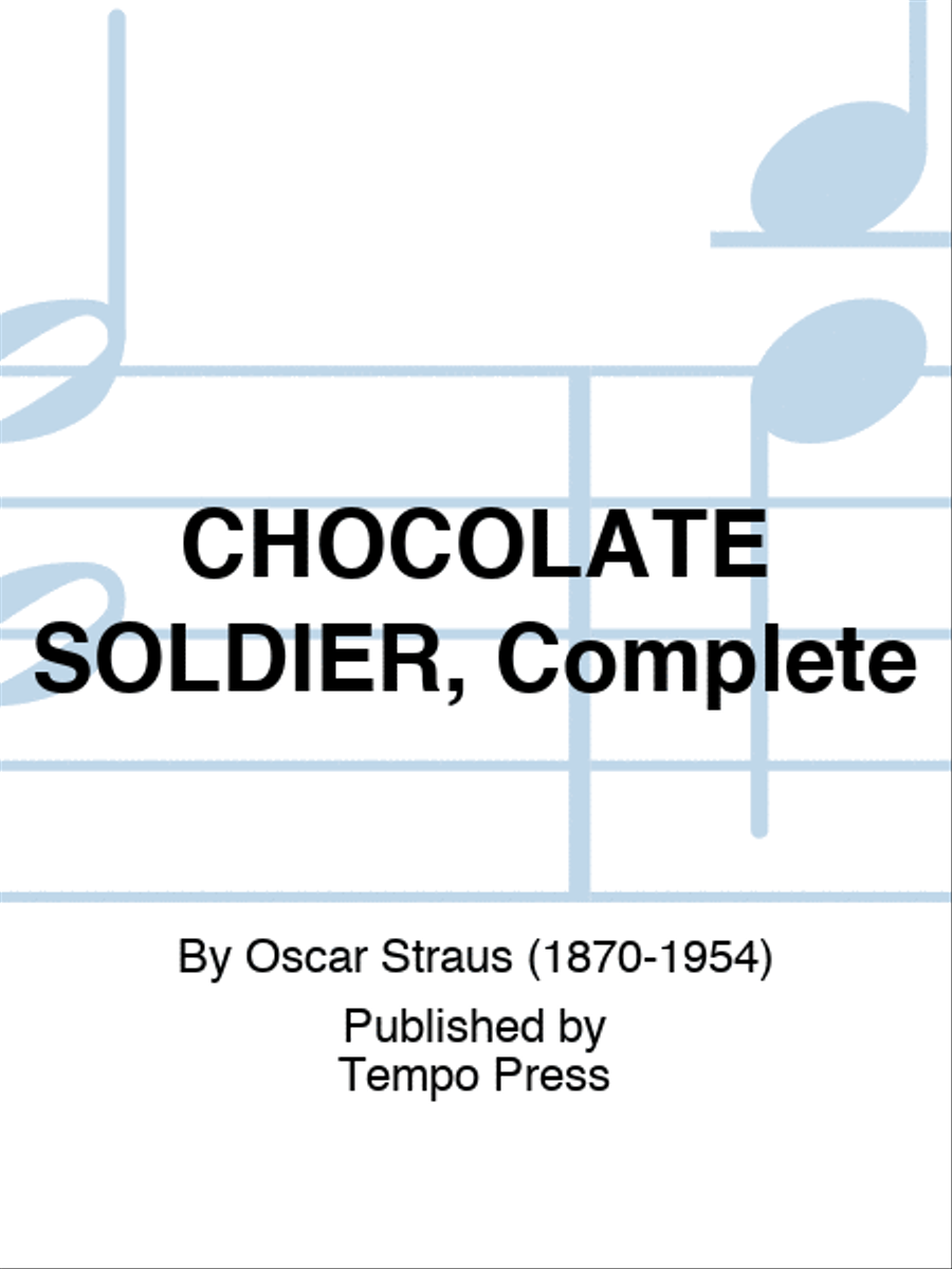CHOCOLATE SOLDIER, Complete Set of Parts scores gallery preview page 1