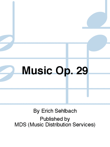 Music op. 29
