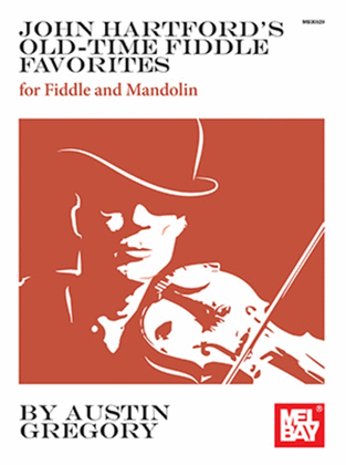 John Hartfords Old Time Fiddle Favorites Fiddle/Mandolin