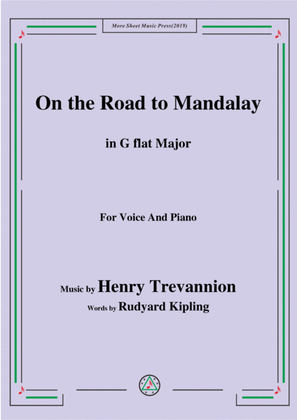 Book cover for Henry Trevannion-On the Road to Mandalay,in G flat Major,for Voice&Piano