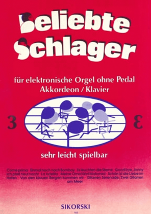 Book cover for Beliebte Schlager Fur Elektronische Orgel Ohne Pedal, Akkordeon Oder Klavier -heft 3-