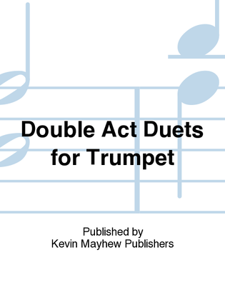 Double Act Duets for Trumpet