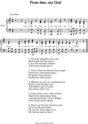 From Thee, my God. A new tune to a wonderful Isaac Watts hymn.
