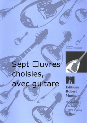 Sept oeuvres choisies, avec guitare
