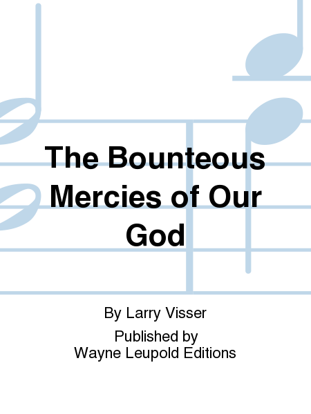 The Bounteous Mercies of Our God