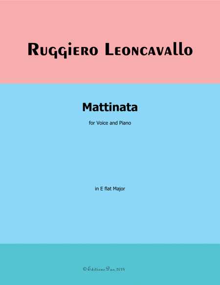 Mattinata,by Leoncavallo,in E flat Major