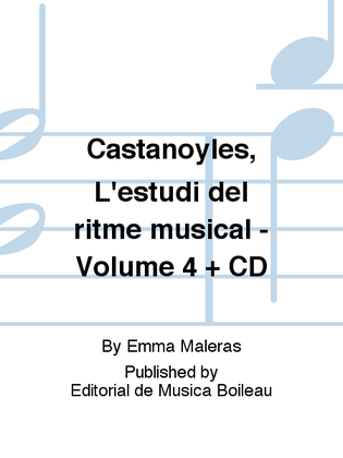 Castanoyles, L'estudi del ritme musical - Volume 4 + CD