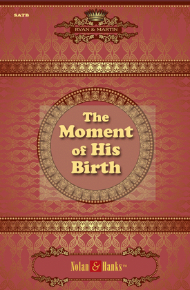 Book cover for The Moment of His Birth - SATB