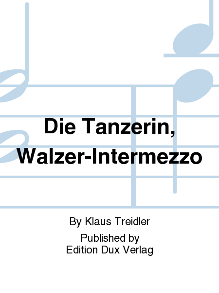 Die Tanzerin, Walzer-Intermezzo