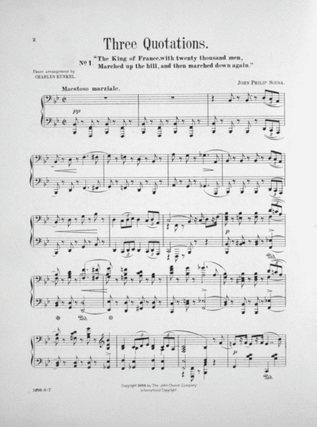 Three Quotations. No.1. "The King of France, with twenty thousand men, Marched up the hill, and then marched down again.