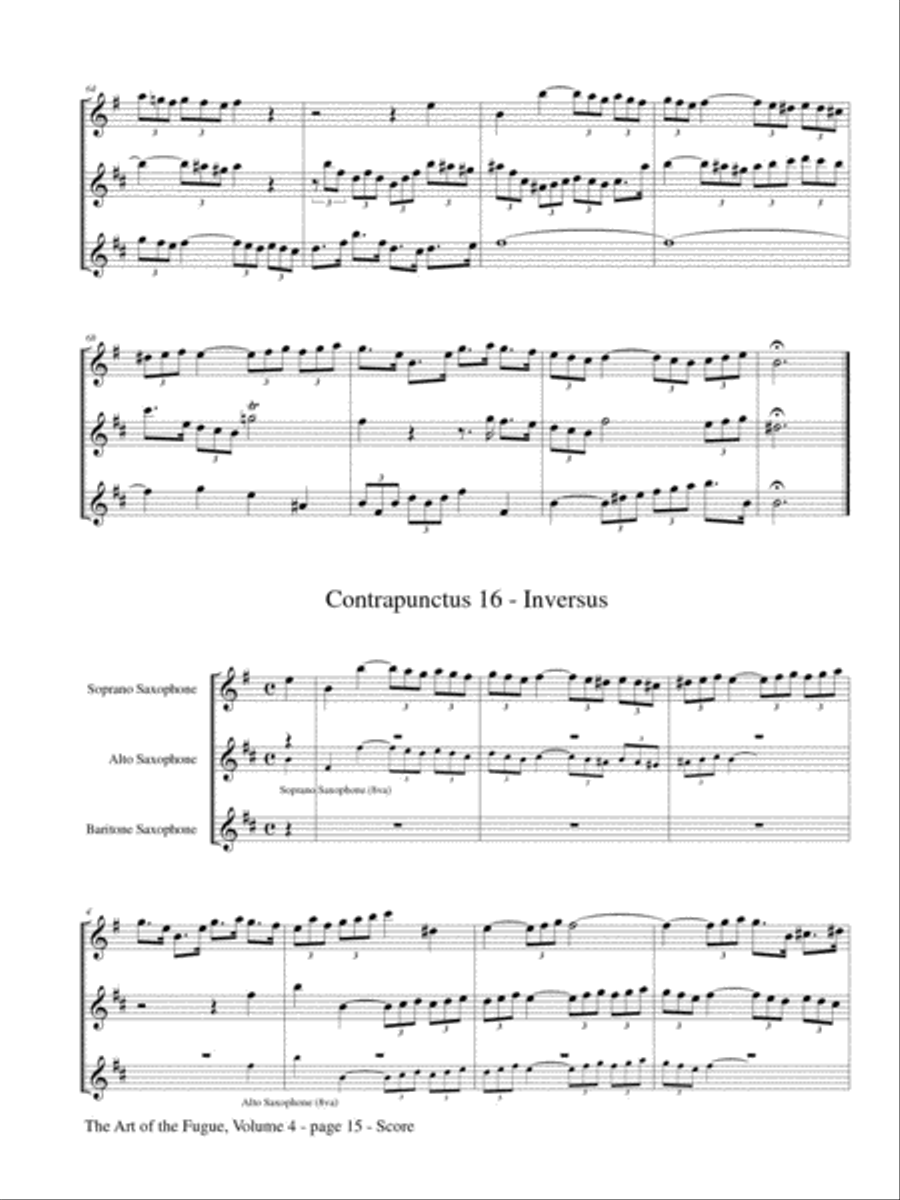 The Art of the Fugue, Volume 4 (Contrapunctus 8, 16) for Saxophone Trio