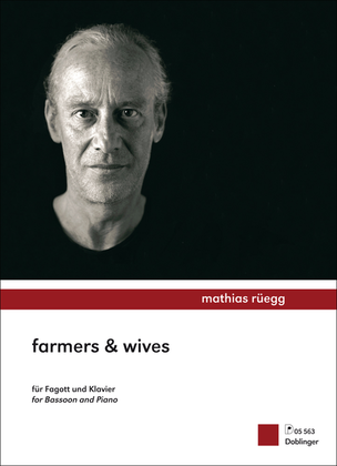 Farmers & Wives - A little trilogy in Monomany