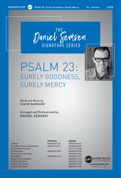 Psalm 23: Surely Goodness, Surely Mercy - Anthem