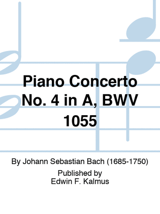 Book cover for Piano Concerto No. 4 in A, BWV 1055