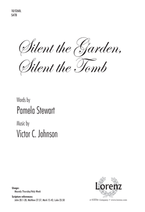 Book cover for Silent the Garden, Silent the Tomb
