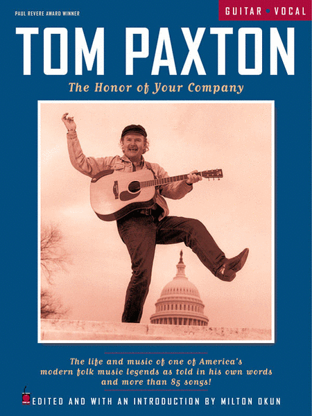 Tom Paxton: The Honor Of Your Company