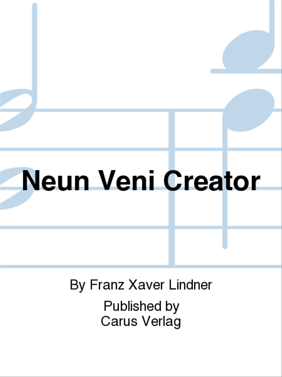 Neun Veni Creator