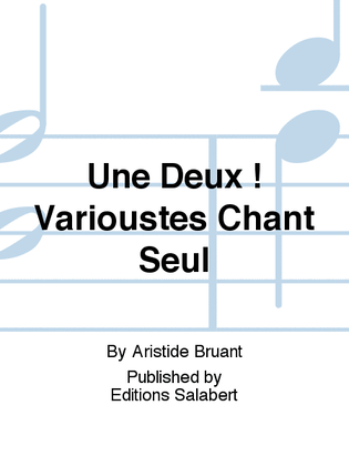 Book cover for Une Deux ! Varioustes Chant Seul