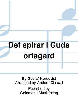 Det spirar i Guds ortagard