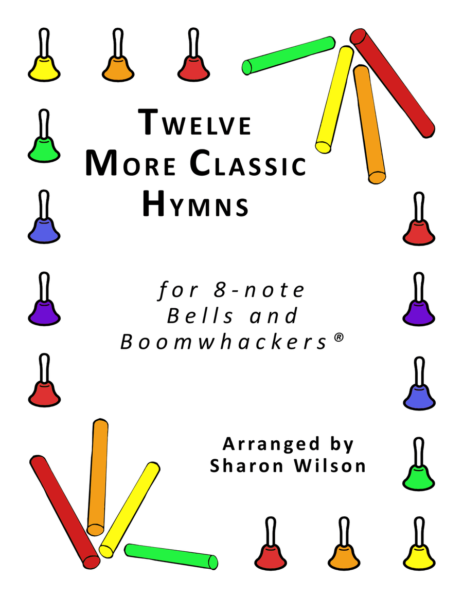 Twelve More Classic Hymns (for 8-note Bells and Boomwhackers with Black and White Notes) Handbell Choir scores gallery preview page 1