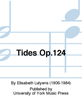 Tides Op.124