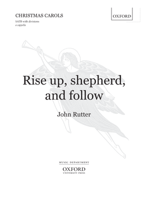 Rise up, shepherd, and follow