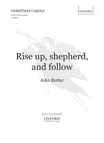 Rise up, shepherd, and follow