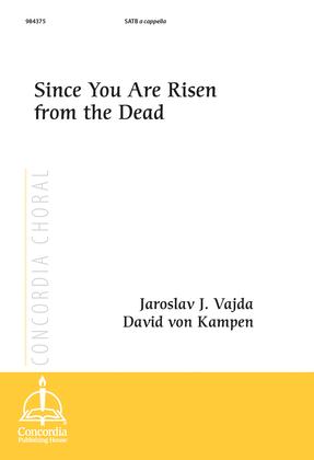 Book cover for Since You Are Risen from the Dead