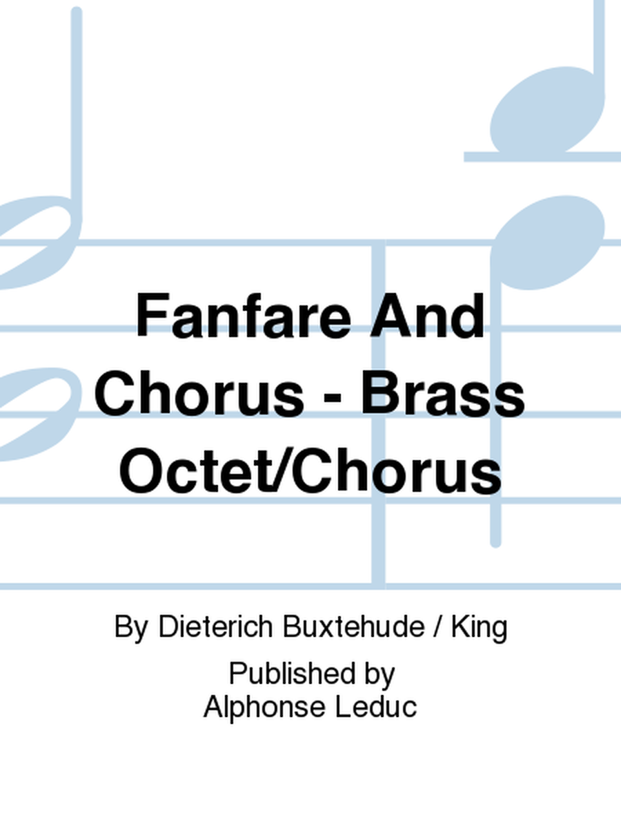 Fanfare And Chorus - Brass Octet/Chorus