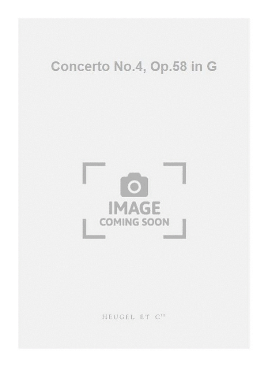 Concerto No.4, Op.58 in G