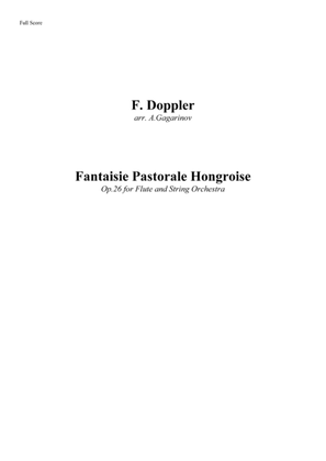 Fantaisie Pastorale Hongroise, op.26, for Flute and String Orchestra (arr.), Full Score