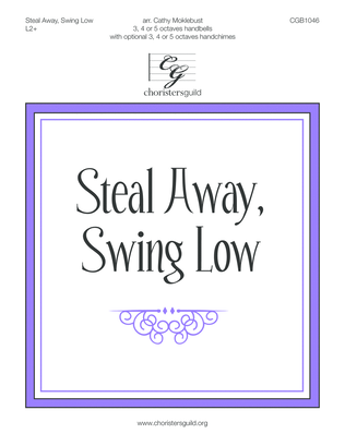 Book cover for Steal Away, Swing Low