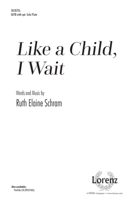 Book cover for Like a Child, I Wait