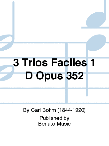 3 Trios Faciles 1 D Opus 352