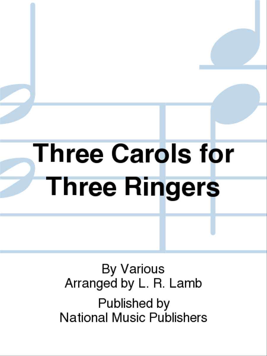 Three Carols for Three Ringers