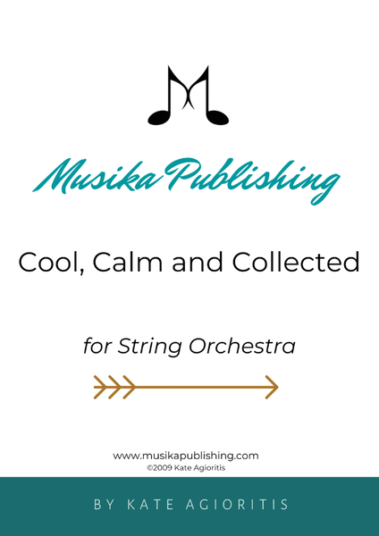 Cool, Calm and Collected - for String Orchestra image number null