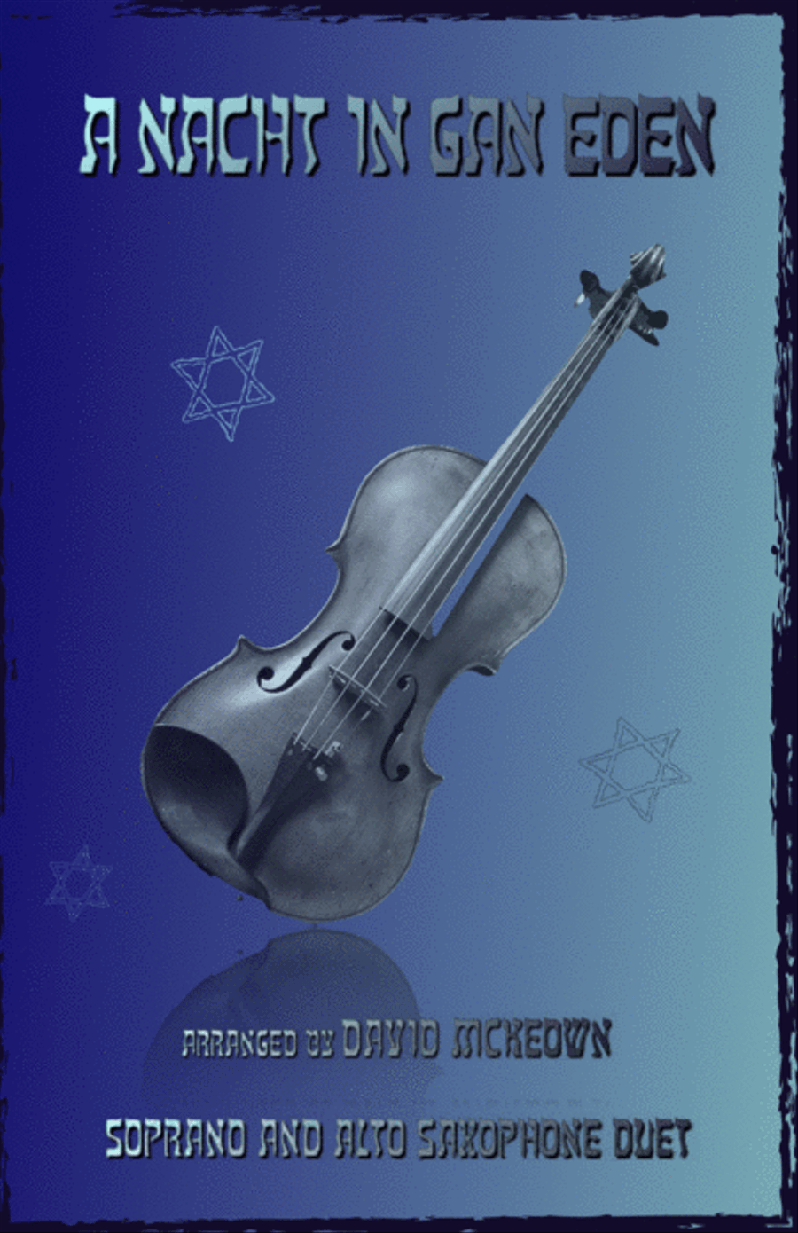A Nacht in Gan Eden, (A Night in the Garden of Eden), for Soprano and Alto Saxophone Duet Woodwind Duet scores gallery preview page 1