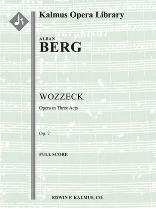 Wozzeck, Op. 7 (Complete Opera)
