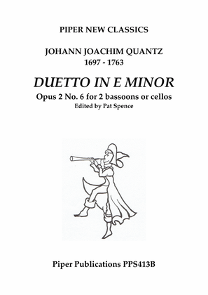 J.J.QUANTZ: DUETTO IN E MINOR OPUS 2 No. 6 for 2 bassoons or cellos