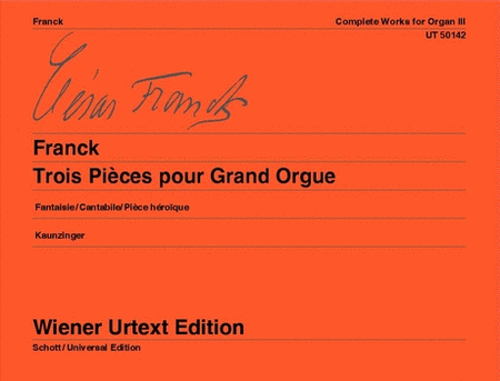 Cesar Auguste Franck : Complete Works for Organ, Vol. 3
