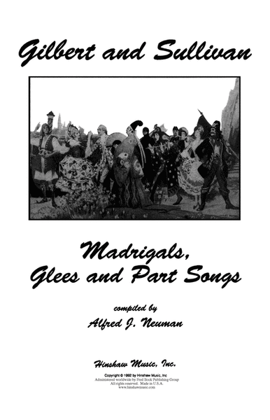 Gilbert and Sullivan - Madrigals, Glees and Part Songs