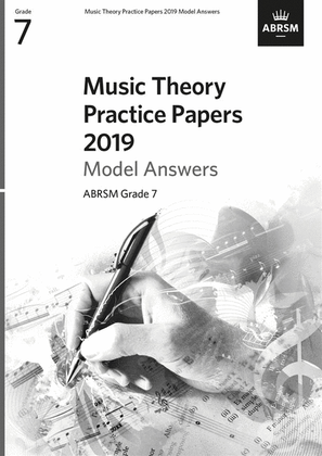 Book cover for Music Theory Practice Papers 2019 Model Answers, ABRSM Grade 7