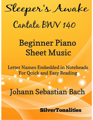 Sleeper's Awake Cantata BWV 140 Beginner Piano Sheet Music