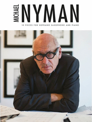 Book cover for Michael Nyman – 10 Pieces for Soprano Saxophone and Piano
